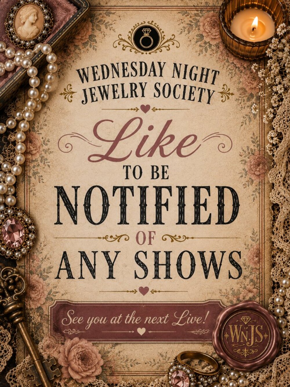 Live Show Notification: the Wednesday Night Jewelry Society
